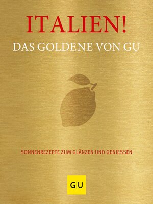 cover image of Italien! Das Goldene von GU